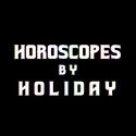 Horoscopes by Holiday