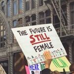 Now More Than Ever, We All Still Need Feminism