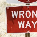 Beware! Congress Is Driving Backward Down a Wrong-Way Street