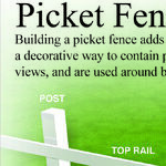 Design and Build a Picket Fence