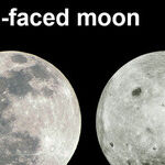 Our Two-Faced Moon